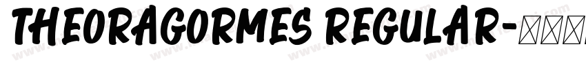 theoragormes regular字体转换